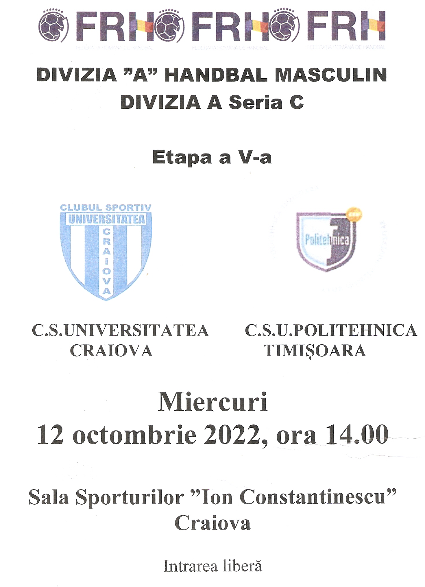 Handbal masculin  Etapa a V-a Divizia A seria C  Miercuri 12 octombrie 2022,ora 14.00